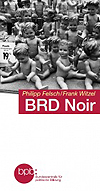 BRD Noir Ausgabe bpb